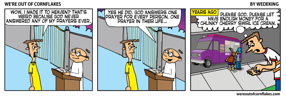 God answers one prayer